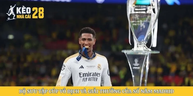 Bộ sưu tập cúp vô địch và giải thưởng của số năm Madrid