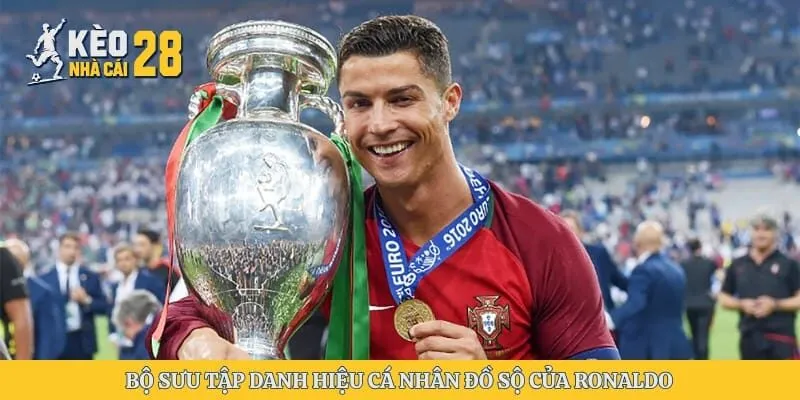 Bộ sưu tập danh hiệu cá nhân đồ sộ của Ronaldo